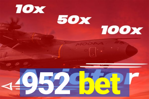 952 bet